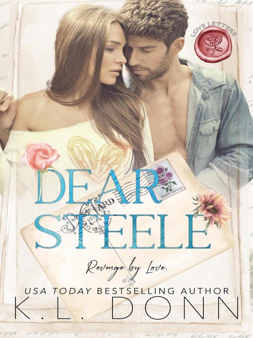 Title details for Dear Steele by KL Donn - Available